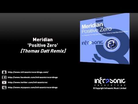 Meridian (14) — Meridian - Positive Zero (Thomas Datt Remix)