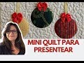 Mini Quilt para Presentear