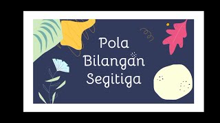 Pola Bilangan Segitiga | Matematika Kelas 8