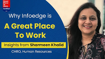 Why Infoedge is a Great Place to Work | Insights from Sharmeen Khalid