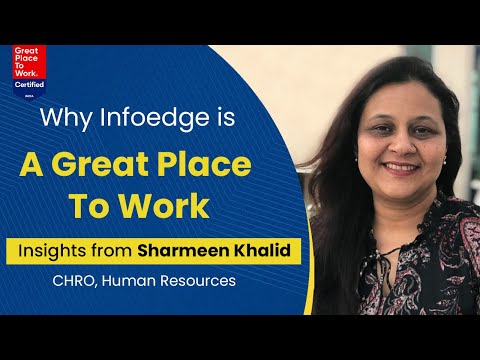 Why Infoedge is a Great Place to Work | Insights from Sharmeen Khalid