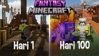 100 HARI DI MINECRAFT DUNIA FANTASY!!! DAN INILAH YANG TERJADI!!!