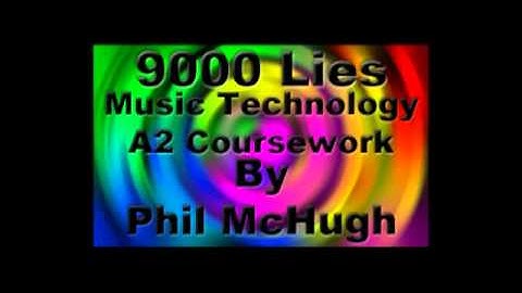 9000 Lies - Music Technology Coursework