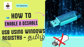 How To Enable & Disable USB (Pen drive) Using Windows Registry - தமிழ் || Mr Cyberian