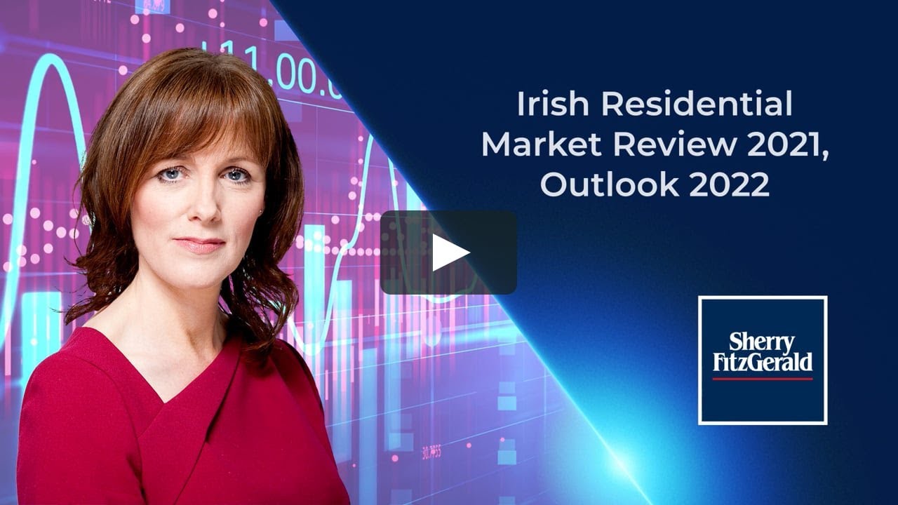 Irish Residential Market Review 2021, Outlook 2022