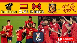ESPAÑA SUIZA UEFA Nations Legue | Retransmisión en DIRECTO
