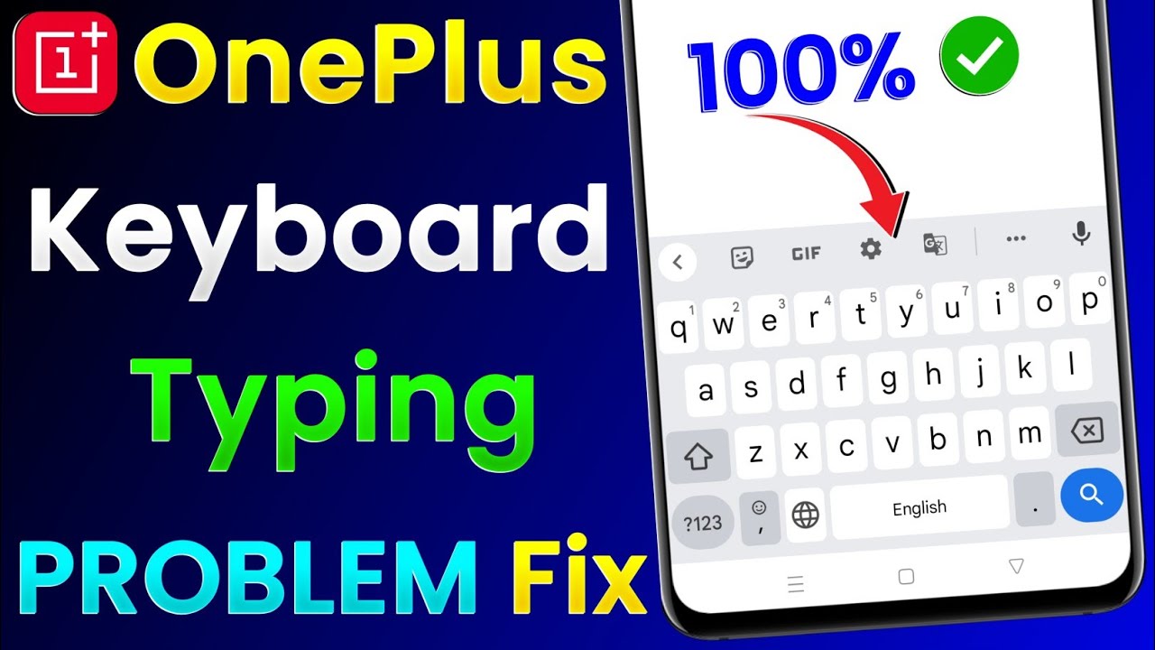 OnePlus Keyboard Typing Problem OnePlus Mobile Me Keyboard Typing