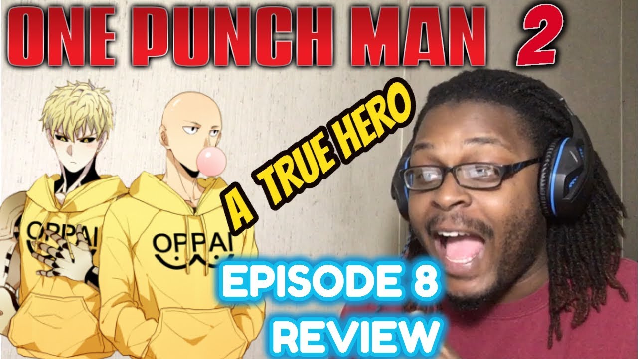 One Punch Man Season 2 Episode 8 Review (A TRUE HERO) - YouTube