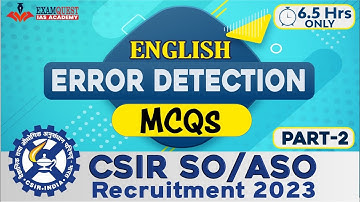 CSIR Recruitment 2023 | Error Detection MCQs | CSIR SO/ASO classes | Marathon