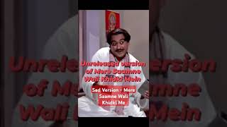 Mere Samne Wali Khidki  Unreleased Antara Padosan  R D Burman  Kishore Kumar shorts sad hits