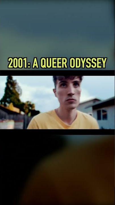 2001: A QUEER ODYSSEY