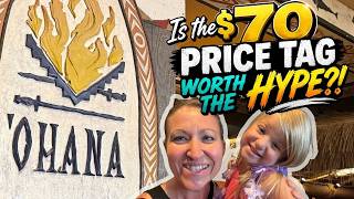 Disney's 'Ohana Dinner Review - I was Skeptical!!! Should YOU Go?