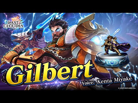 LAST CLOUDIA: Gilbert Introduction Video (Available Feb 29, 2024)