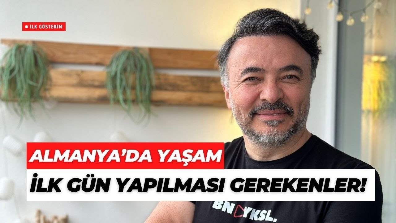 ALMANYA’DAKİ İLK GÜNÜMDE HANGİ İŞLEMLERİ YAPMALIYIM? @benyuxel