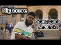 Young Dumb And Broke 1 Hour (Nightcore)