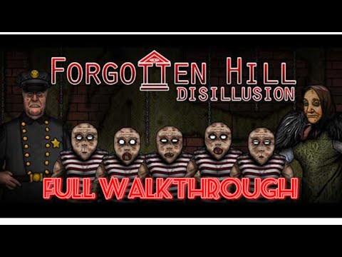 Forgotten Hill Disillusion Full Game Walkthrough