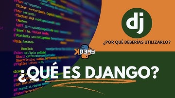 ¿Qué es Django? ¿Y por qué te recomiendo que aprendas? 🤯😱