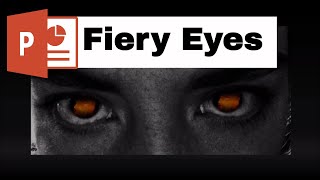 How to Create Fiery Eyes in Microsoft PowerPoint |SpecialAndVisualEffects screenshot 1