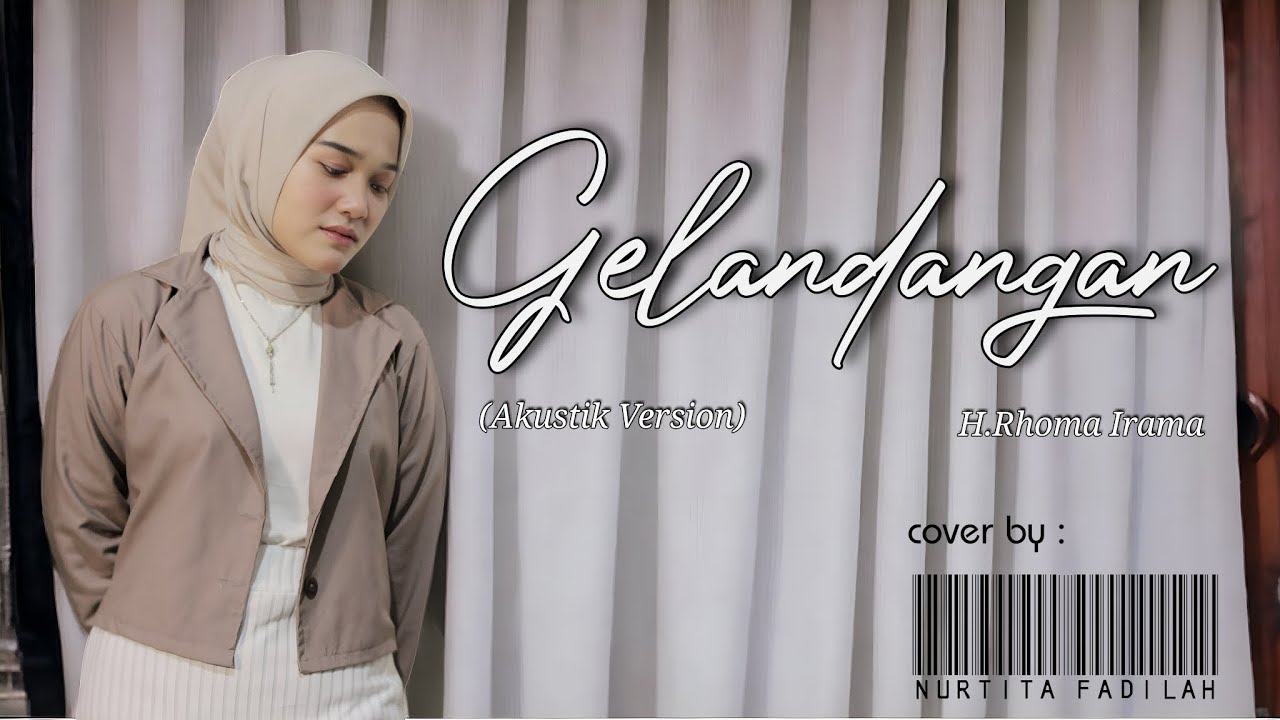 GELANDANGAN - NURTITA FADILAH (Akustik version) | H.Rhoma Irama cover