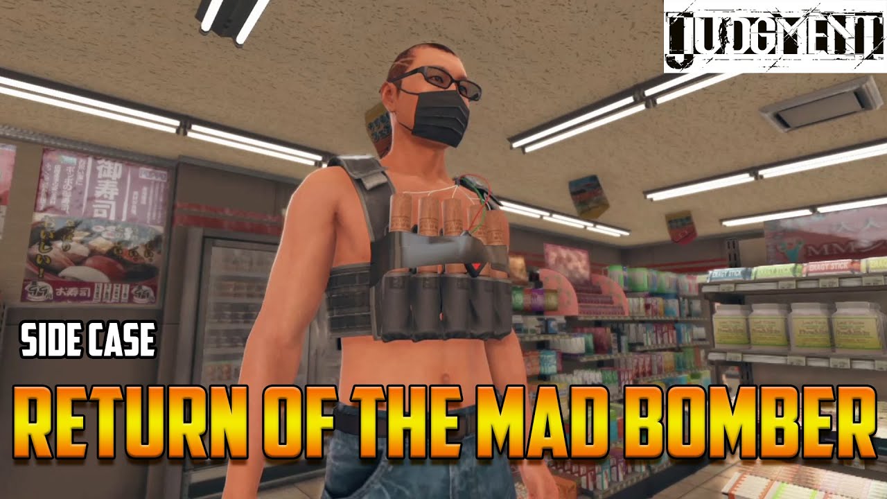Judgment Side Case Return of the Mad Bomber YouTube