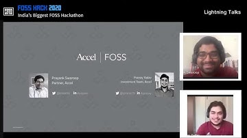 #FOSSHack2020 - Investing in FOSS | Pranay Yadav | Prayank Swaroop | FOSS United