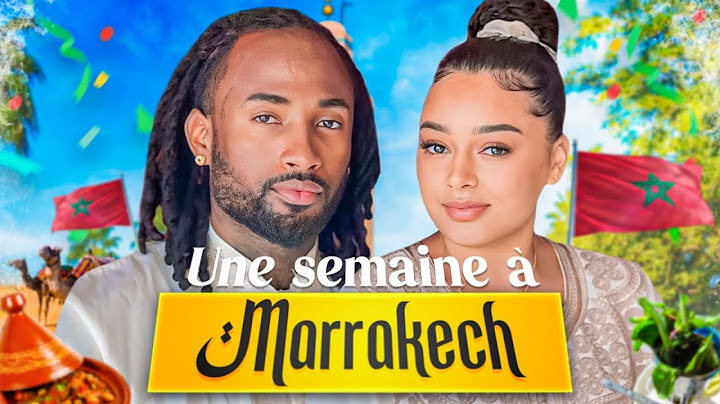 ON PARS UNE SEMAINE A MARRAKECH 🇲🇦 (on à vécu plein d’aventures)