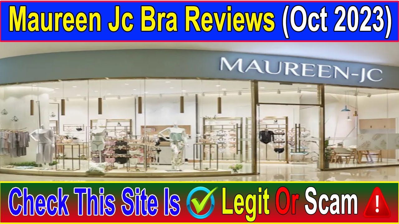 Maureen Jc Bra Reviews (Oct 2023) Real Or Fake Site