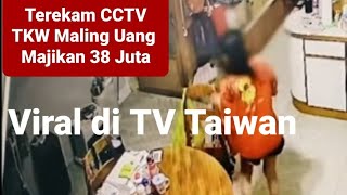 TKW Curi Uang Majikan 80.000$NT dan Dikirim Kerumah Sebanyak 3x, Terancam Dipanjara di Taiwan