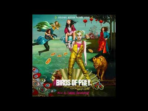 Birds Of Prey Soundtrack: Every Song In The Harley Quinn Movie