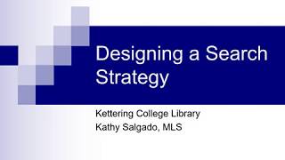 Designing a Search Strategy