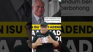 Titah Addendum: Rakyat Mahu Tahu Wujud Atau Tidak?