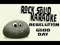 Rebelution Good Day Karaoke mp3