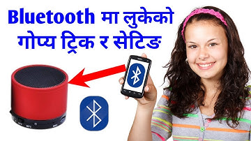 [In Nepali] Bluetooth Secret Trick And Settings on Android Mobile, Android Phone Tips and Tricks
