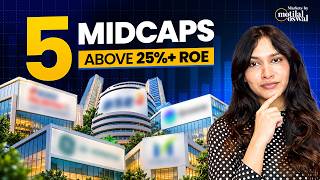 5 High-Growth Midcap Stocks with 25%  ROE/ROCE | Fundamental Analysis