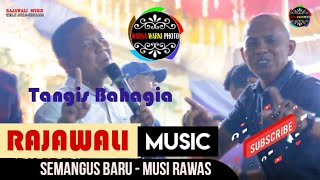 Tangis Bahagia _ Bigbos Rj.Wali MM || RAJAWALI MUSIC || SEMANGUS BARU  || AcaraBpk.Moko || 15 Nov 23