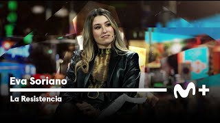 LA RESISTENCIA  Entrevista a Eva Soriano | #LaResistencia 27.02.2023