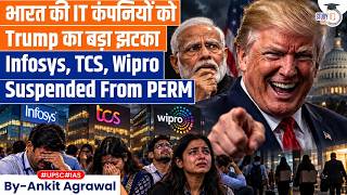 US suspends Indian IT firms from Green Card programme PERM | Ankit Agrawal Study IQ