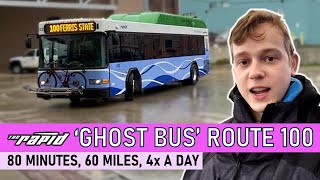 The LONGEST Bus Route in Grand Rapids is a GHOST BUS Route 100 the Ferris State Express