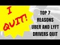 Top 7 Reasons Uber and Lyft Drivers Quit