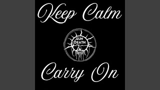 Keep Calm & Carry On (Extended Remix)