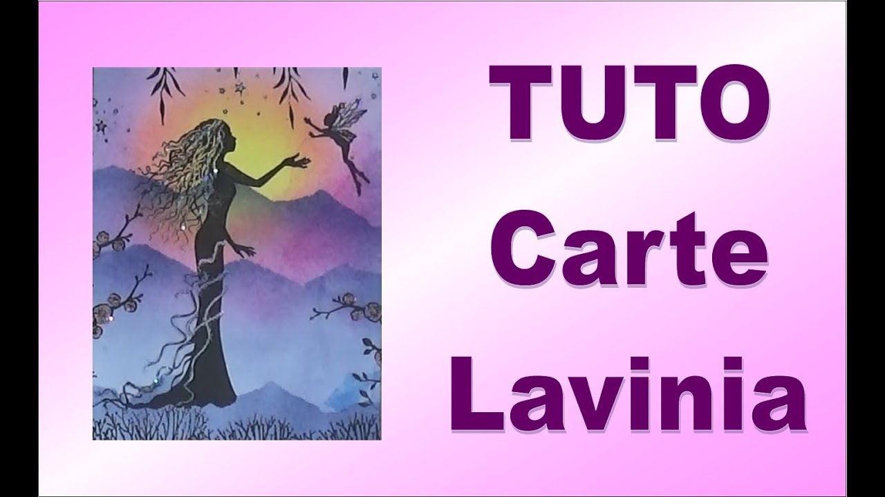 Tuto carte féérique avec encre distress et tampons Lavinia (ou autres)