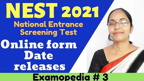 NEST 2021 | National Entrance Screening Test 2021| Online form date releases | nest | umdaecebc