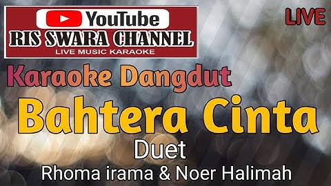 Bahtera cinta - Rhoma irama - Karaoke Dangdut ( Cover )