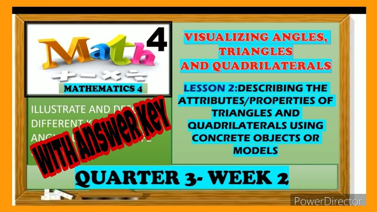 MATH 4 PROPERTIES OF TRIANGLES AND QUADRILATERALS QUARTER 3 WEEK 2
