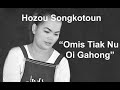 Kadazan songkotoun songs  omis tiak nu oi gahong