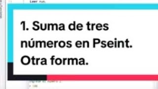 Suma de tres números en Pseint con contador.
