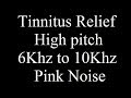 Tinnitus Treatment Ringing in Ears Masking Sounds Pink Noise High pitch pink noise