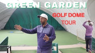 Green Garden Golf Dome Facility Tour and Review