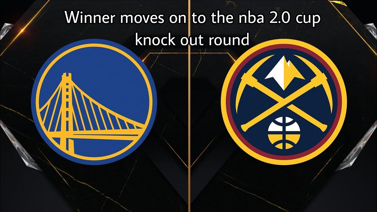 Warriors vs Nuggets NBA 2.0 Cup Group Play YouTube