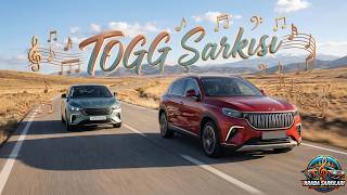 Yerli Ve Milli Gururumuz: Efsane Togg Şarkısı